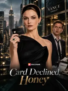 Card Declined, Honey