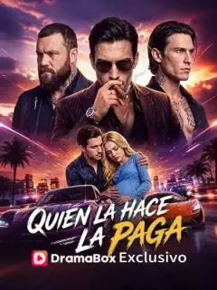Quien la hace, la paga (Doblado)