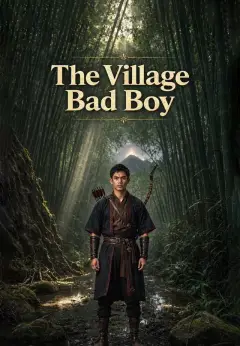 The Village Bad Boy